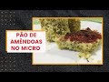 COMO FAZER PÃO LOW CARB DE AMÊNDOAS | thaisznutri