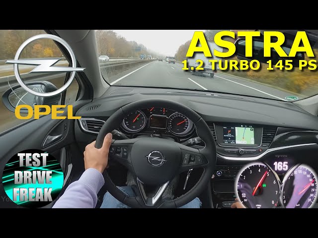 2020 Opel Astra 1.2 DI Turbo 145 PS AUTOBAHN DRIVE POV 