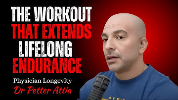 The Ultimate Longevity Workout – Backed by Science | Dr. Peter Attia
