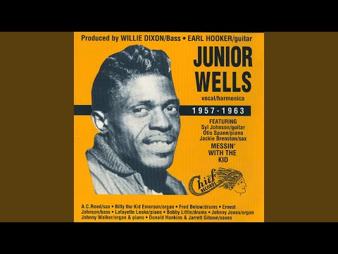 Junior Wells — Messin' With The Kid