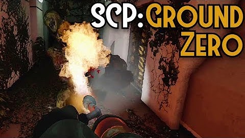 SCP: Ground Zero - SCP Nukalypse Reworked!