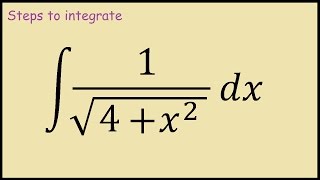 How to integrate 1/sqrt(4+x^2)