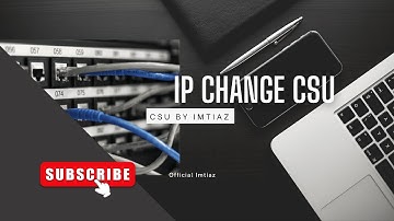 How to Change CSU IP Address