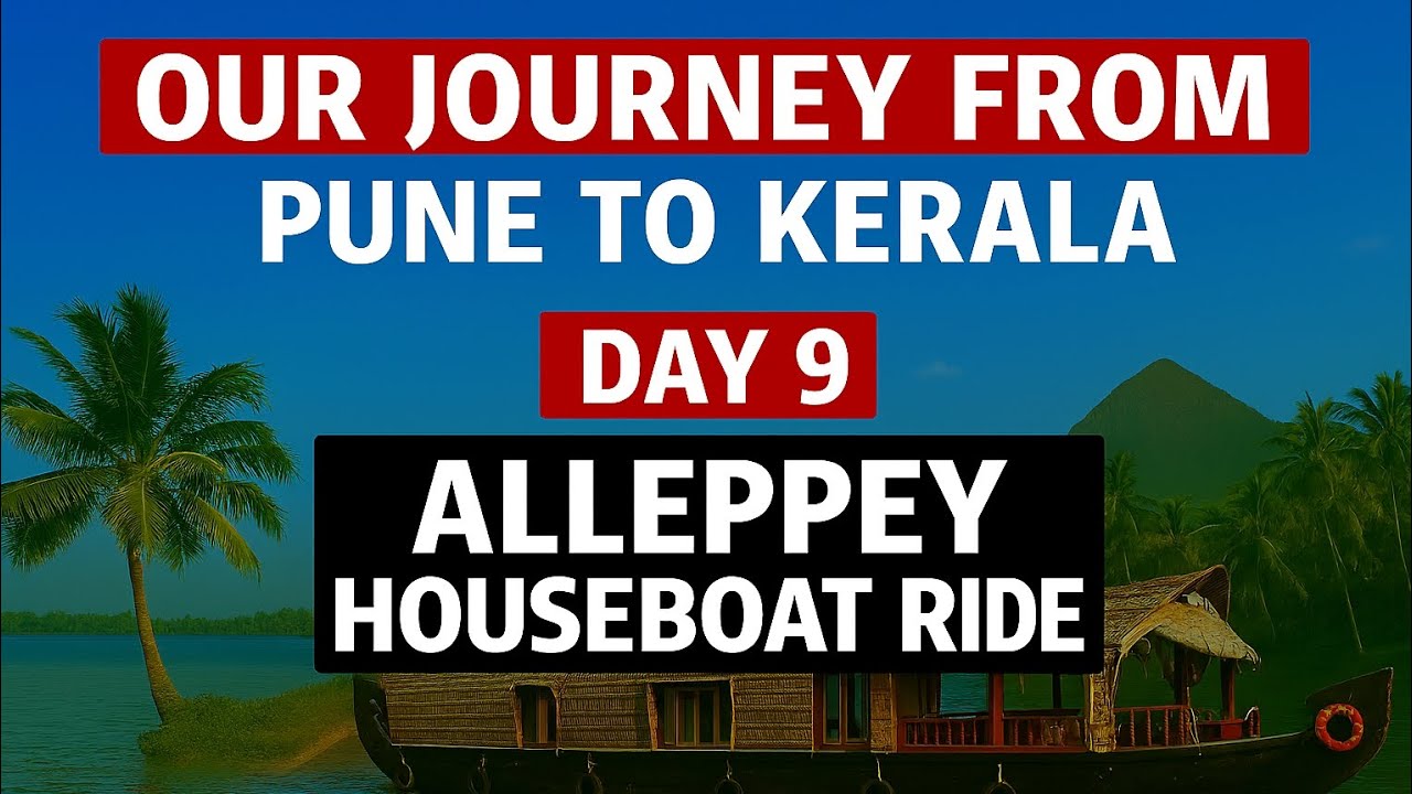 Pune to Kerala Road Trip – Day 9 | 