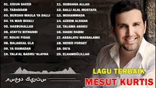 Mesut Kurtis Full Album | Kumpulan Lagu Terbaik Mesut Kurtis 2023