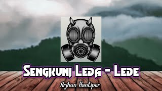 SENGKUNI LEDA - LEDE || Lagu Acara Remix Terbaru 2023 ( Arjhun Kantiper )
