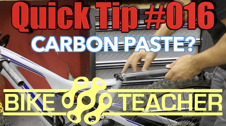 Should you use carbon paste or grease on your seat post & carbon frame