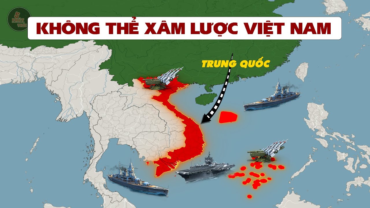 TẠI SAO TRUNG QUỐC KHÔNG THỂ XÂM LƯỢC VIỆT NAM | SỰ THẬT LÀ GÌ?