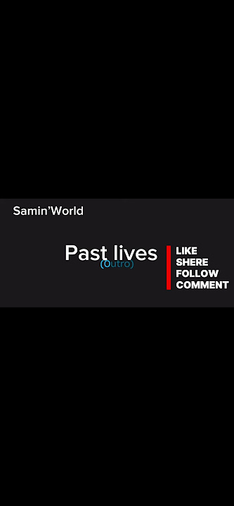 Past Lives - @sapientdream (Samin’s World) Lyrics #saminsworld #pastlives #lyrics #song #viralsong