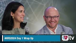 Heart Rhythm TV Update: #HRS2024 Day 1 Wrap Up