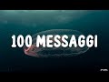 Lazza - 100 MESSAGGI (Sanremo 2024) | Testo/Lyrics