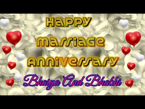 Happy Marriage anniversary Bhaiya  Bhabhi WhatsApp status Anniversary status  marriage status