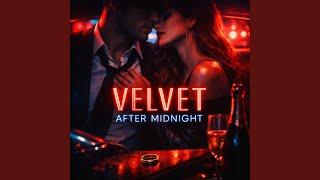 Velvet After Midnight feat Savageben