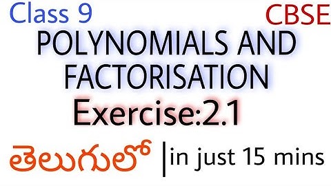 Polynomials and Factorisation || Exercise :-2.1 || Class 9 || CBSE || Telugu