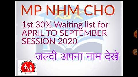 MP NHM CHO 1st 30% waiting list for April to September session 2020
