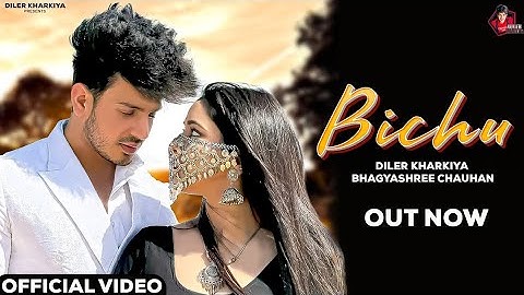 Bichu (Official Video) Diler Kharkiya | Shiva Choudhary | New Haryanvi Song 2025