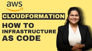 AWS CloudFormation, Infrastructure as Code