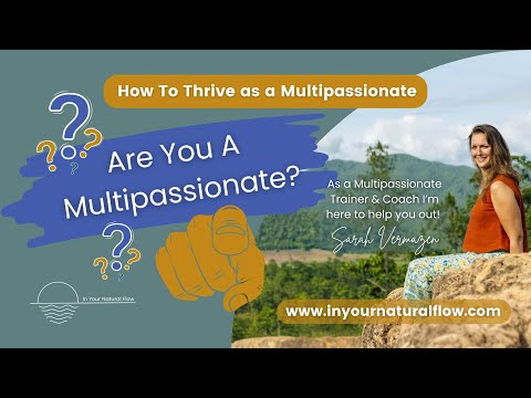 Are You a Multipassionate? | Find Out Straight Away!