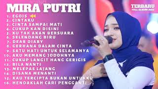 Mira Putri Full Album  EGOIS  Ageng Musik Terbaru