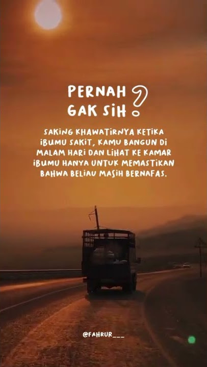 Pernah gak sih kamu khawatirkan ibu? | Story wa islami
