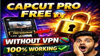 CapCut Pro Without VPN 😱 Free Me Kaise Download Kare 2026 | 100% Working Trick screenshot 1