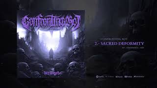 Confronting Rot - Sacred Deformity
