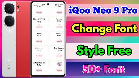 how to change font style in iqoo neo 9 pro | iqoo neo 9 pro font style change