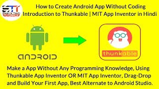 How to Make an Android App Without Coding | Introduction to Thunkable in Hindi | Full Tutorial