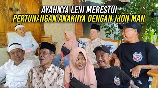 AYAHNYA LENI RESTUI PERTUNANGAN AN4KNYA DENGAN JHON MAN