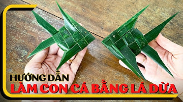 Con cá bằng lá dừa | Hướng dẫn làm con cá bằng lá dừa cực kỳ dễ | Coconut leaf Fish @Thoahandmade