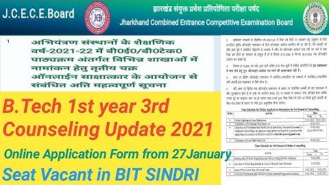 Jcece BTech 3rd Round of Counseling 2021 Update/Online Application for BTech 1st Year 2021