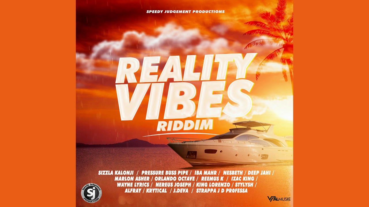 Reality Vibes Riddim Mix (2019) Sizzla,Nesbeth,Deep Jahi,Pressure & More (Speedy Judgement Prod) - YouTube