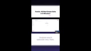 Fotello: 40 Real Estate Edits in 8 Minutes?