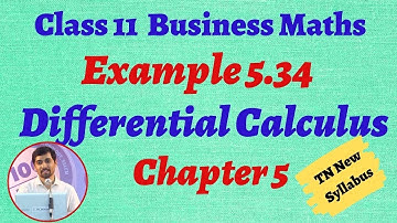 TN 11th  Business Maths  Example 5.34 Chapter 5  Differential Calculus AlexMaths