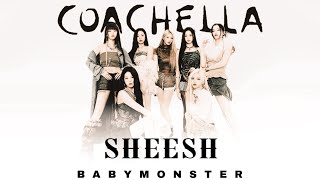 BABYMONS7ER - 'SHEESH' COACHELLA Ver. [Intro   Dance Break]