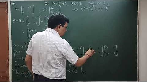 Matrix आव्यूह / Class 12 rbse solutions exercise 3.2 Question 11 / multiplication of Matrices