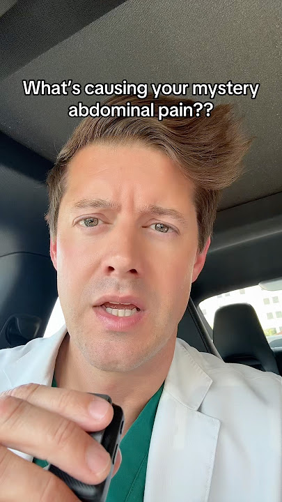 What’s Causing Your MYSTERY ABDOMINAL PAIN??