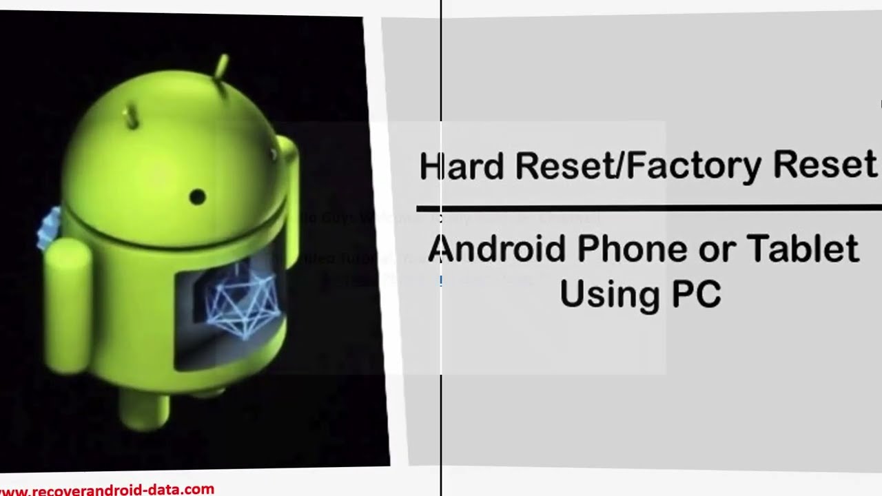 How To Hard Reset Android Phone Or Tablet Using Pc