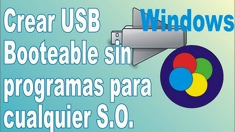 Crear USB booteable sin programas -  Windows - HOW TO CREATE USB BOOTEABLE