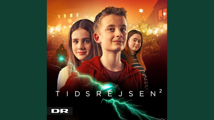 Tidsrejsen 2 (Fra DRs Julekalender)