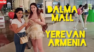 Dalma mall Yerevan Armenia @yerevanarmeniadez1810 @dreamwalkingdez8067