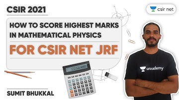 CSIR NET 2021 | How to Score Highest Marks in Mathematical Physics | Smart Tricks by Sumit Bhukkal