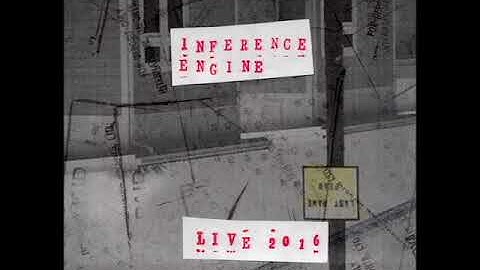 Inference Engine - Live 2016 (full album)