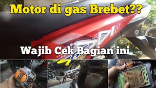 Beat Karbu Gas Awal  Brebet  Jalan Rpm Tinggi Malah Tersendat-Sendat