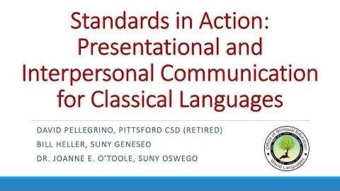 Presentational and Interpersonal Communication for Classical Languages - Part 1