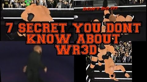 7 SECRET YOU DONT KNOW ABOUT WR3D