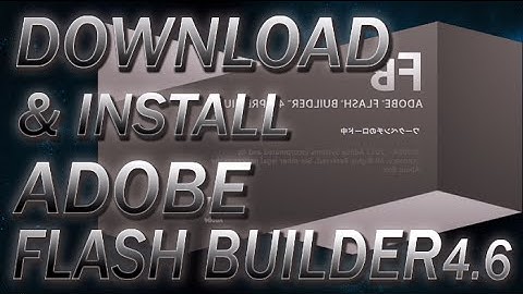 How to Install Adobe Flash Builder 4.6 - Solution Book