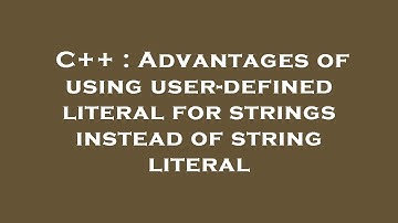 C++ : Advantages of using user-defined literal for strings instead of string literal