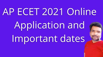 AP ECET 2021 notification and important dates | AP ECET 2021 exam date | AP ECET 2021 notification
