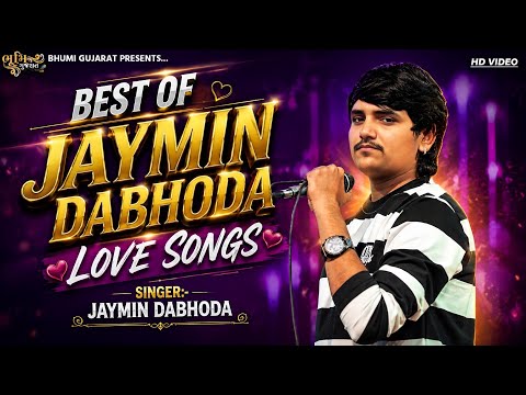 Best Of Jaymin Dabhoda Love Songs 💕 - Jaymin Dabhoda || All Hits Trending Song 2026 || Love Song
